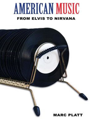 cover image of American Music (From Elvis to Nirvana)